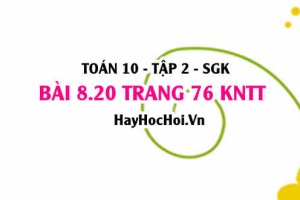 Bài 8.20 trang 76 Toán 10 tập 2 Kết nối tri thức